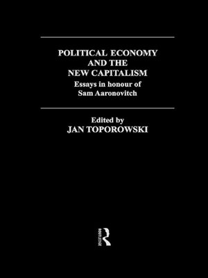 cover image of Political Economy and the New Capitalism